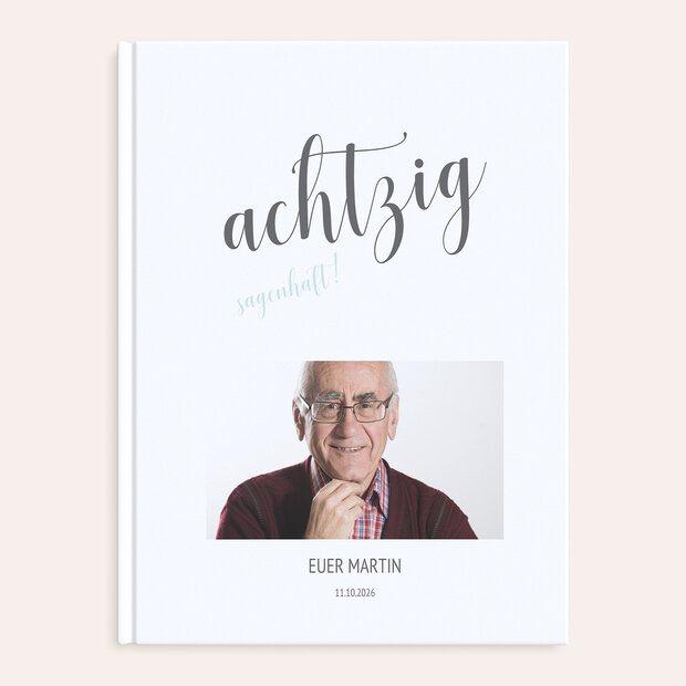 Fotobuch Geburtstag - Sagenhafte Achtzig