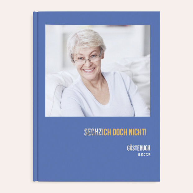 Gästebuch Geburtstag - Sechzich