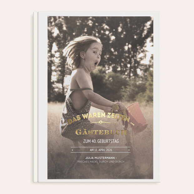 Gästebuch Geburtstag - Alte Zeiten 40
