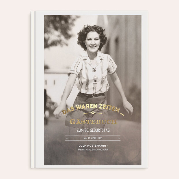 Gästebuch Geburtstag - Alte Zeiten 80