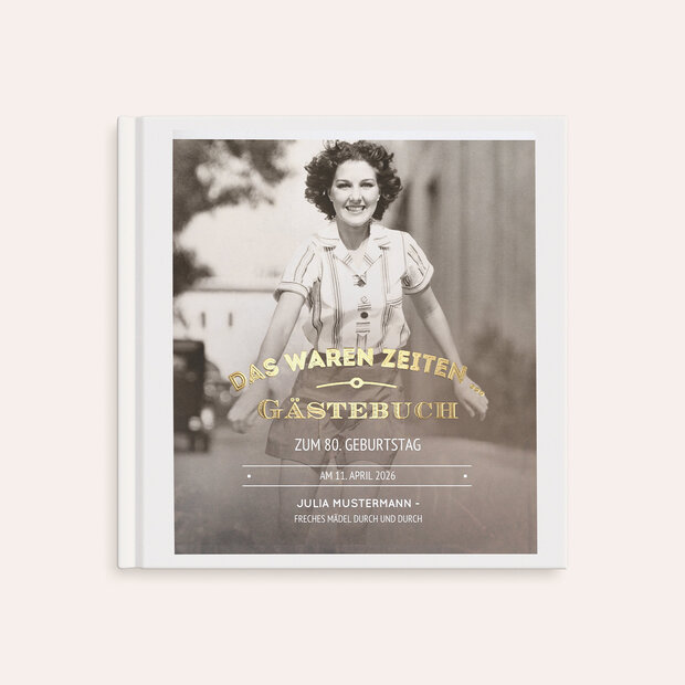 Gästebuch Geburtstag - Alte Zeiten 80