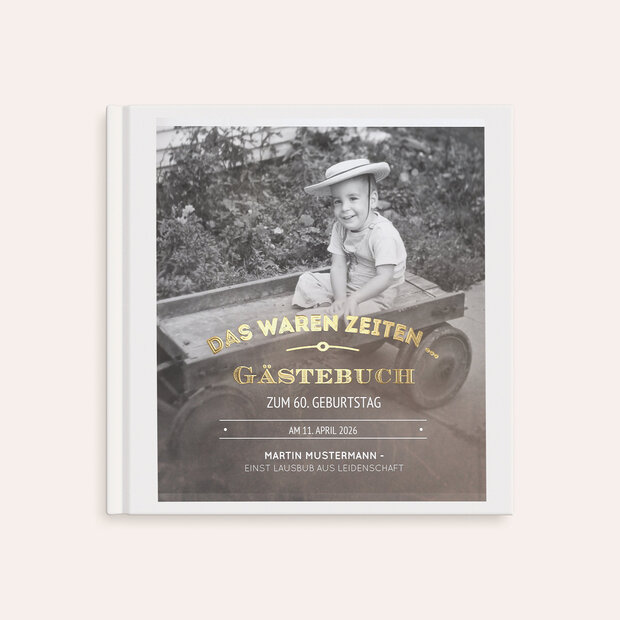 Gästebuch Geburtstag - Alte Zeiten 60