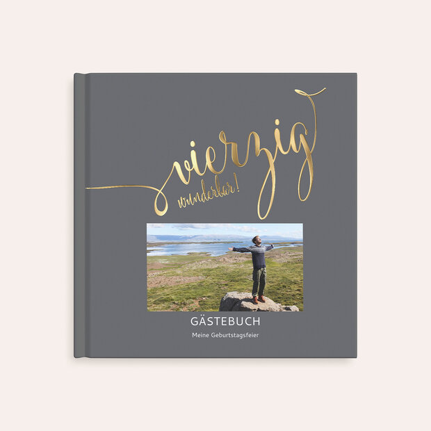 Gästebuch Geburtstag - Wunderbare Vierzig