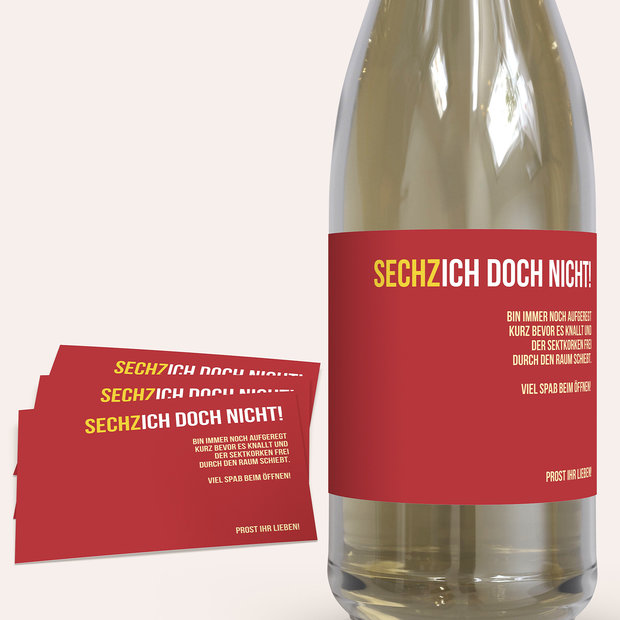 Sektetiketten Geburtstag - Sechzich