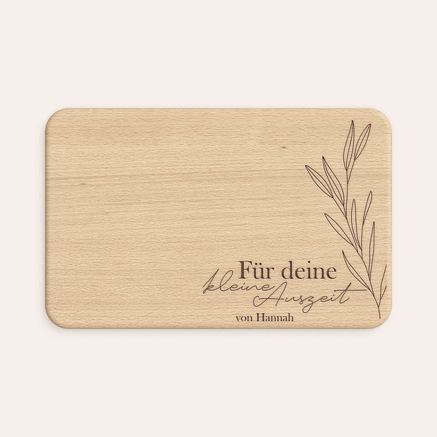 Frühstücksbrettchen - Kleine Auszeit
