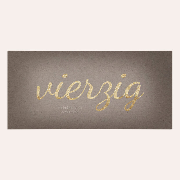 Einladungskarten 40 Geburtstag - Goldener Tag 40