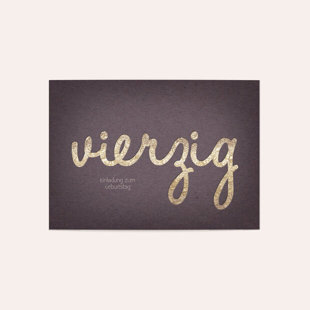 Einladungskarten 40 Geburtstag - Goldener Tag 40